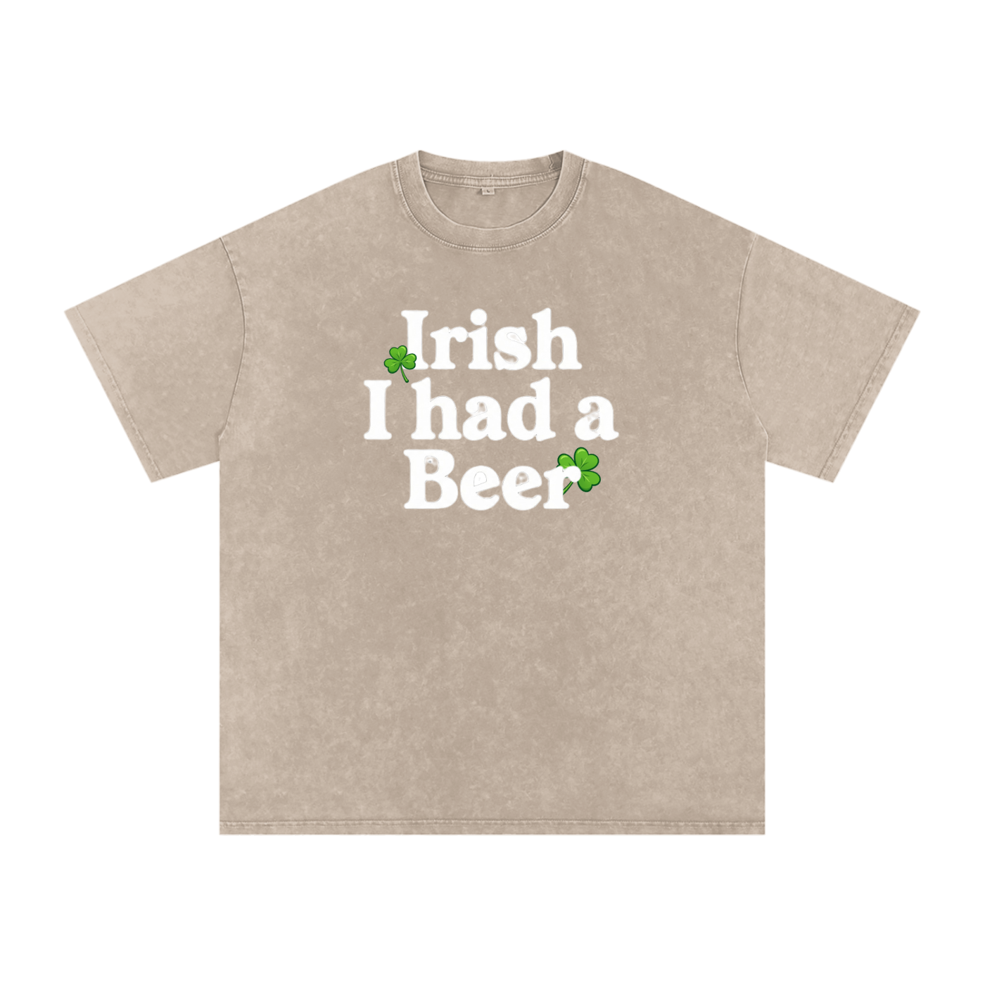 "Irish I Had a BEER",Irish, Holiday,St. Patricks Day,T-shirt,Washed Color Tshirt,Quality Shirt